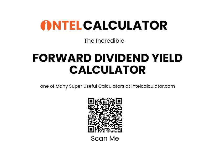 Forward Dividend Yield Calculator — Projected Next 12 Months Yield