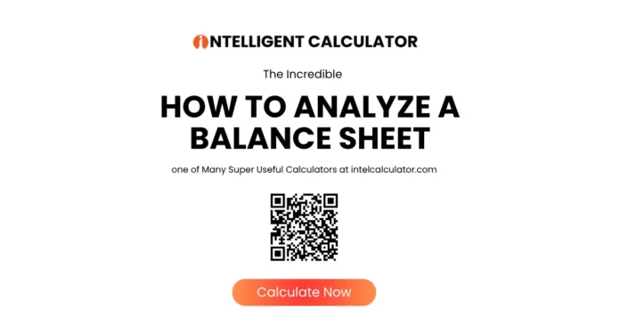 How to analyze a balance sheet six step framework infographic showing asset quality check liquidity assessment leverage analysis profitability measurement efficiency evaluation and trend analysis steps with key ratios for each stage