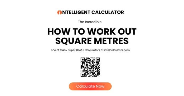 how to work out square metres calculator intelcalculator.com